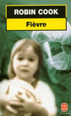 Livre Fièvre - Robin Cook (Livre d'occasion) - ISBN 2253033669