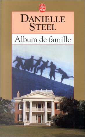 Album de famille - Danielle Steel