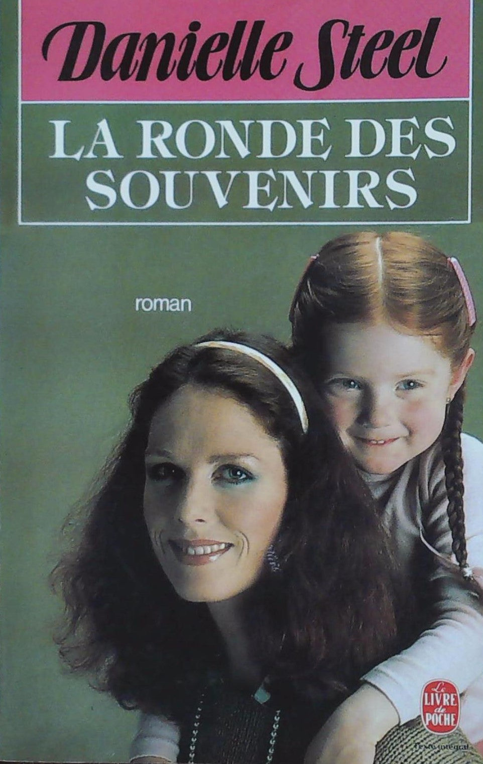 Livre La ronde des souvenirs - Danielle Steel (Livre d'occasion) - ISBN 2253050024