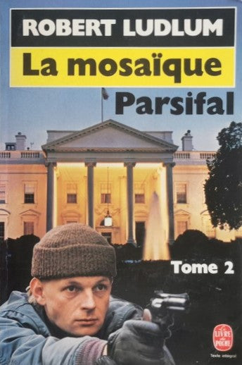 La mosaïque parsifal - Robert Ludlum