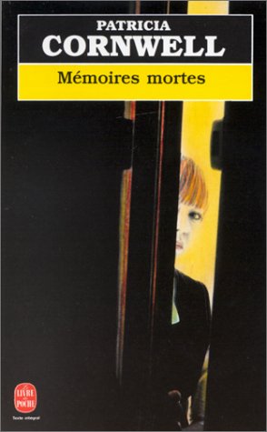 Livre Mémoires mortes - Patricia Cornwell (Livre d'occasion)