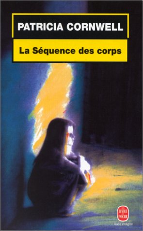 Livre La séquence des corps (Patricia Cornwell) (Livre d'occasion) - ISBN 2253076694