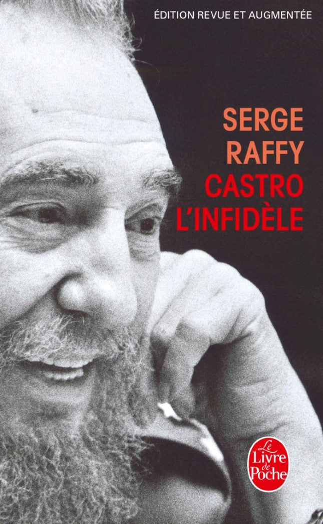 Livre Castro l'infidèle (Serge Raffy) (Livre d'occasion) - ISBN 2253099465