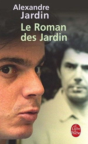 Livre Le roman des jardin - Alexandre Jardin (Livre d'occasion) - ISBN 2253117471