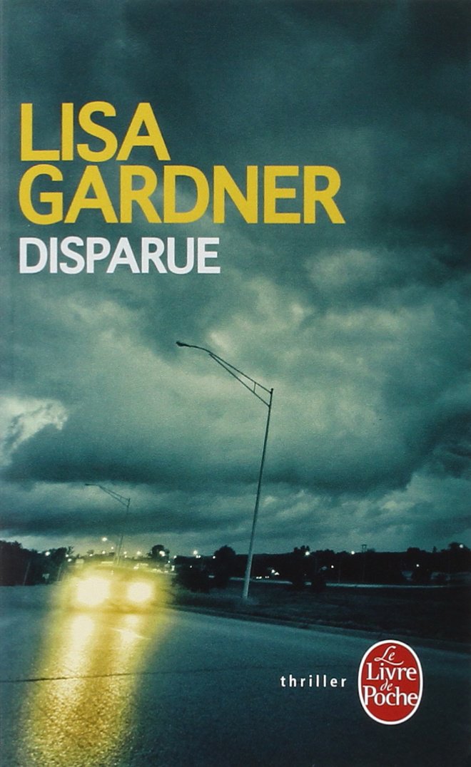 Livre Disparue - Lisa Gardner (Livre d'occasion) - ISBN 2253127043