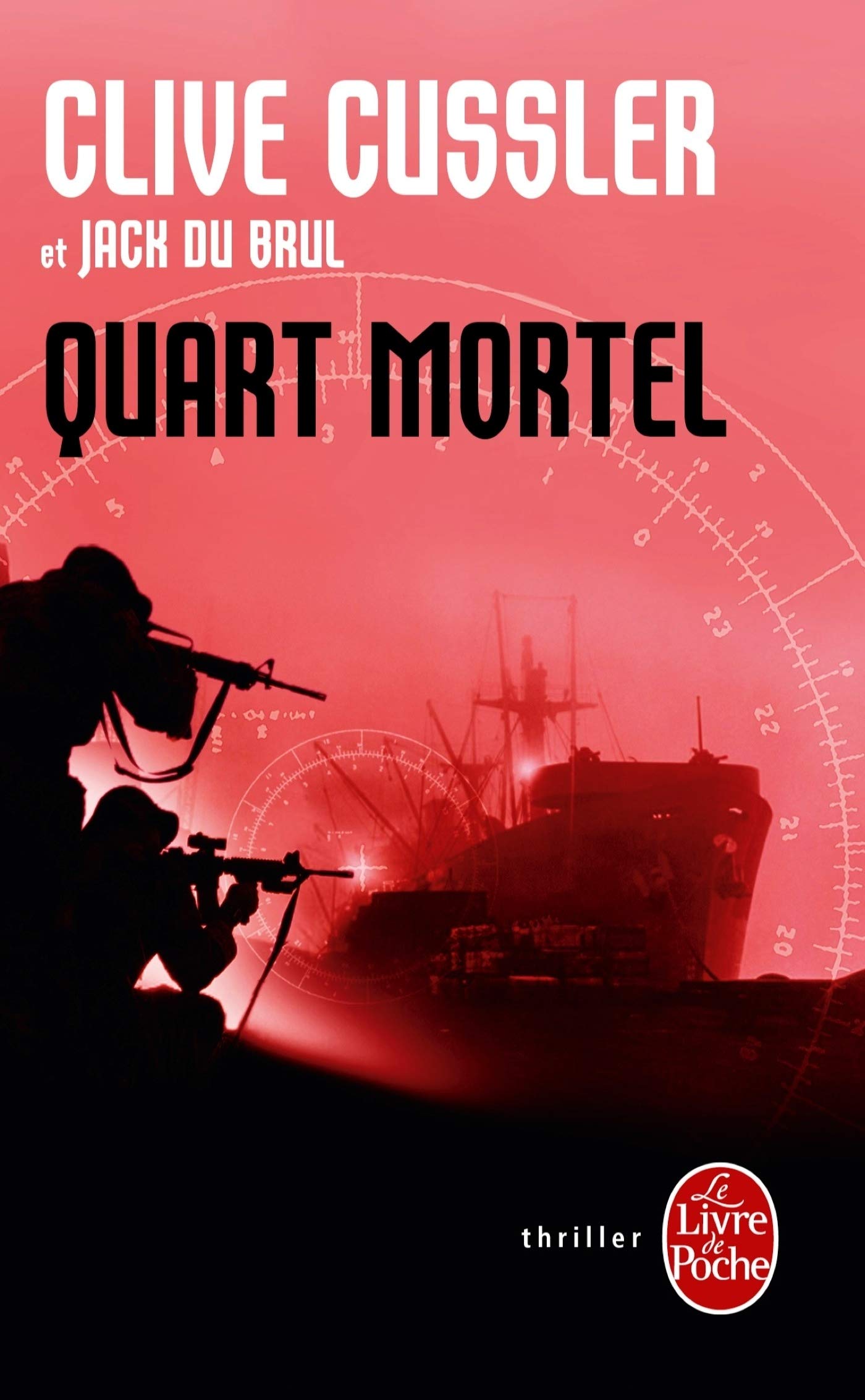 Livre Quart mortel (Clive Cussler, Jack Du Brul) (Livre d'occasion) - ISBN 2253128414