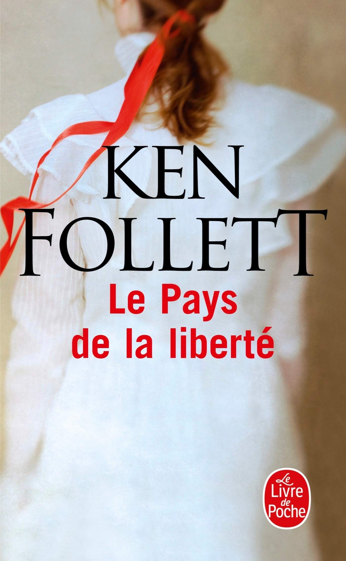 Livre ISBN 2253143308 Le pays de la liberté (Ken Follett)