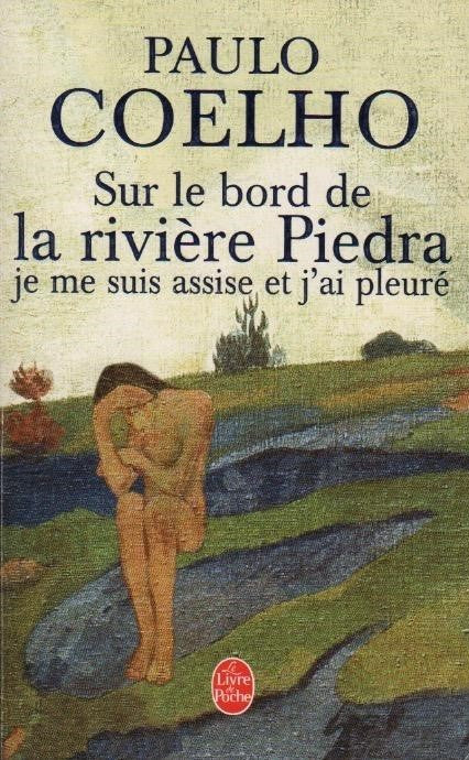 Livre Sur le bord de la rivière Piedra - Paulo Coelho (Livre d'occasion) - ISBN 2253153958