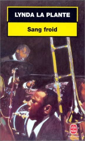 Livre Sang froid - Lynda La Plante (Livre d'occasion) - ISBN 2253171050