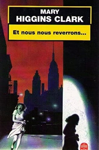 Livre Et nous nous reverrons… (Mary Higgins Clark) (Livre d'occasion) - ISBN 2253171638