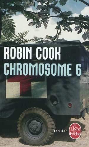 Livre Chromosome 6 - Robin Cook (Livre d'occasion) - ISBN 2253172324