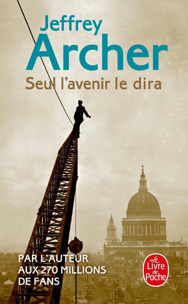 Livre Seul l'avenir le dira - Jeffrey Archer (Livre d'occasion) - ISBN 2253173363