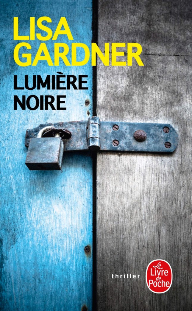 Lumière noire - Lise Gardner
