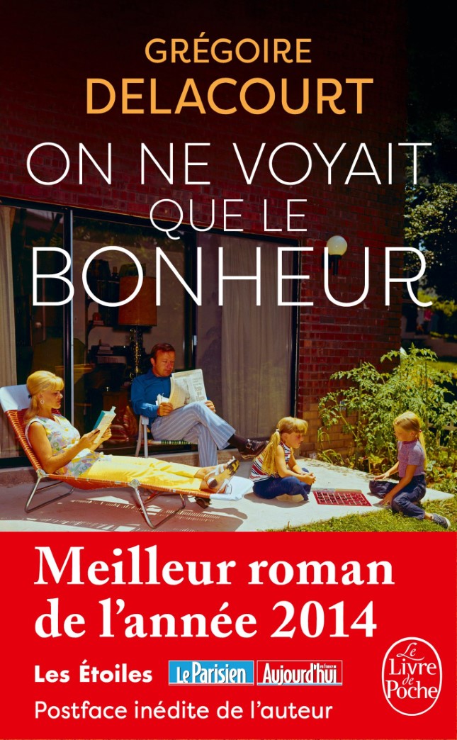 Livre ISBN 2253182869 On ne voyait que le bonheur (Grégoire Delacourt)