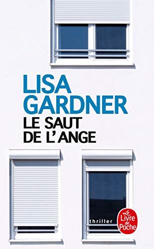 Livre Le saut de l'ange - Lisa Gardner (Livre d'occasion) - ISBN 2253258369