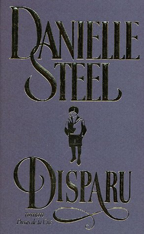 Disparu - Danielle Steel