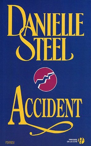 Livre Accident (Danielle Steel) (Livre d'occasion) - ISBN 2258000025