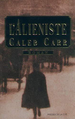 Livre L'aliéniste - Caleb Carr (Livre d'occasion) - ISBN 2258001293