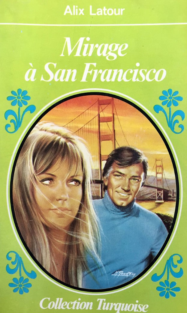 Livre Mirage à San Francisco - Alix Latour (Livre d'occasion) - ISBN 2258005302