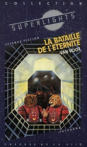 Livre La bataille d'éternité - Alfred E. Van Vogt (Livre d'occasion) - ISBN 2258011477