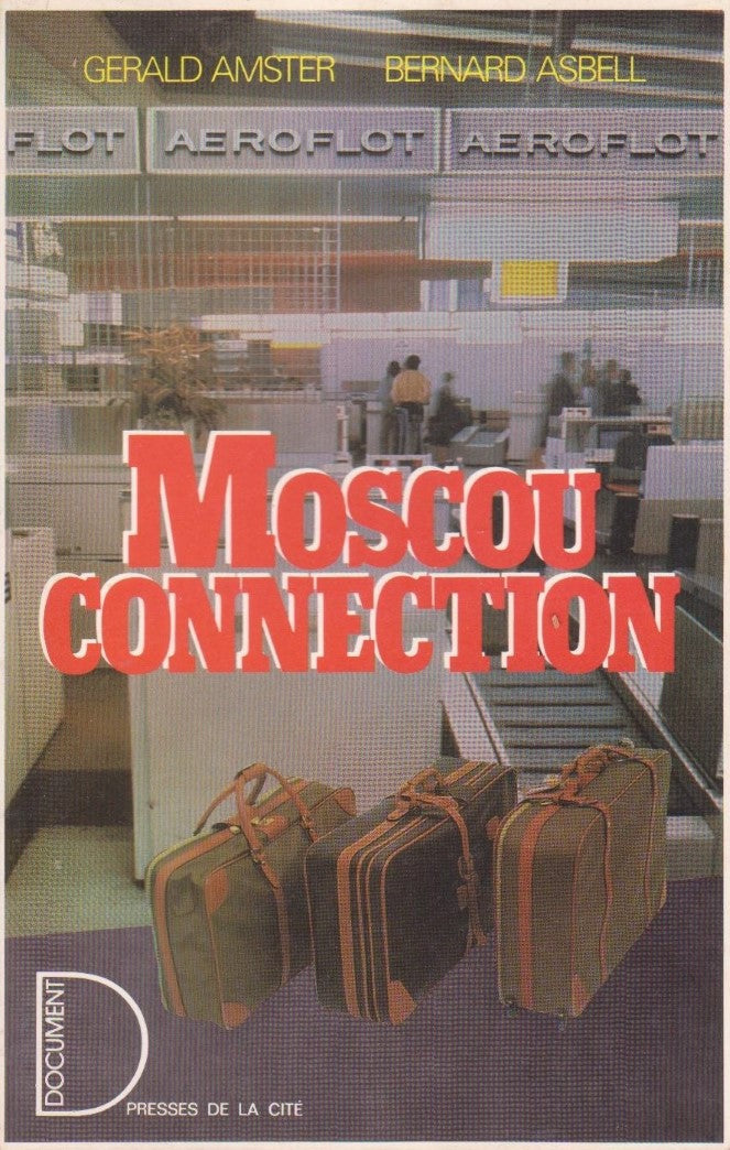 Livre Moscou connection - Gerald Amster (Livre d'occasion) - ISBN 2258016134