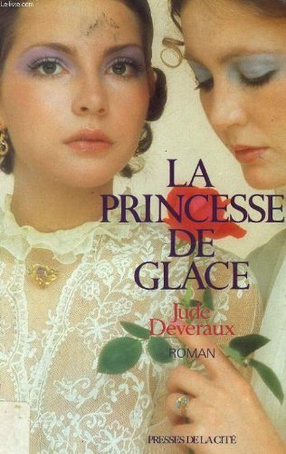 Livre La princesse de glace - Jude Deveraux (Livre d'occasion) - ISBN 2258018447