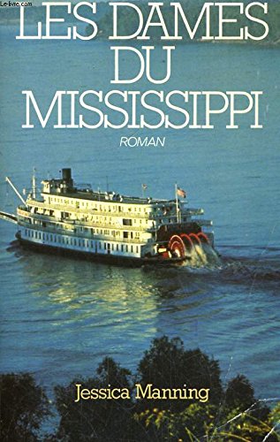 Livre Les dames du Mississippi - Jessica Manning (Livre d'occasion) - ISBN 2258018676