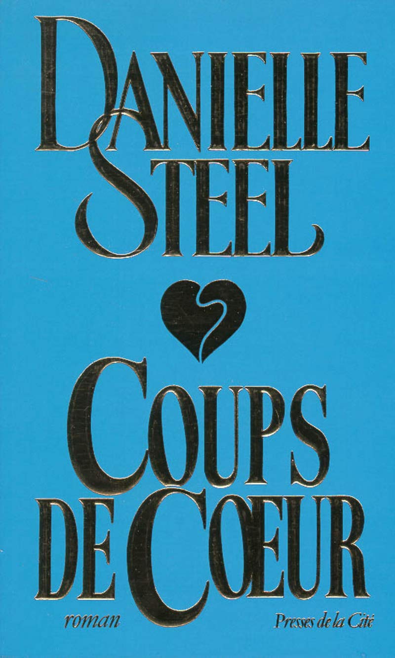 Livre Coups de coeur - Danielle Steel (Livre d'occasion) - ISBN 2258035155