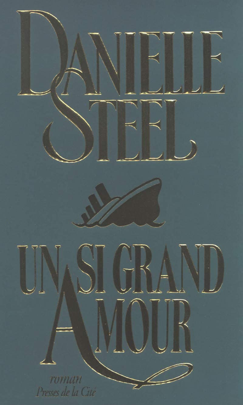 Livre Un si grand amour (Danielle Steel) (Livre d'occasion) - ISBN 225803518X