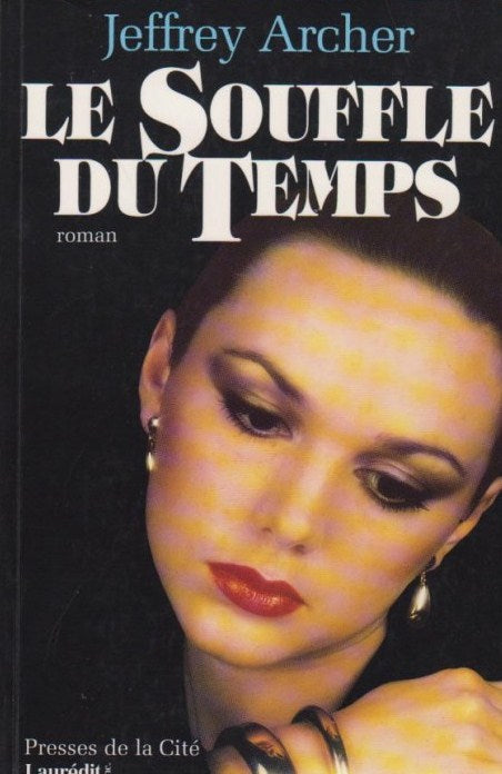 Livre Le souffle du temps - Jeffrey Archer (Livre d'occasion) - ISBN 2258035236