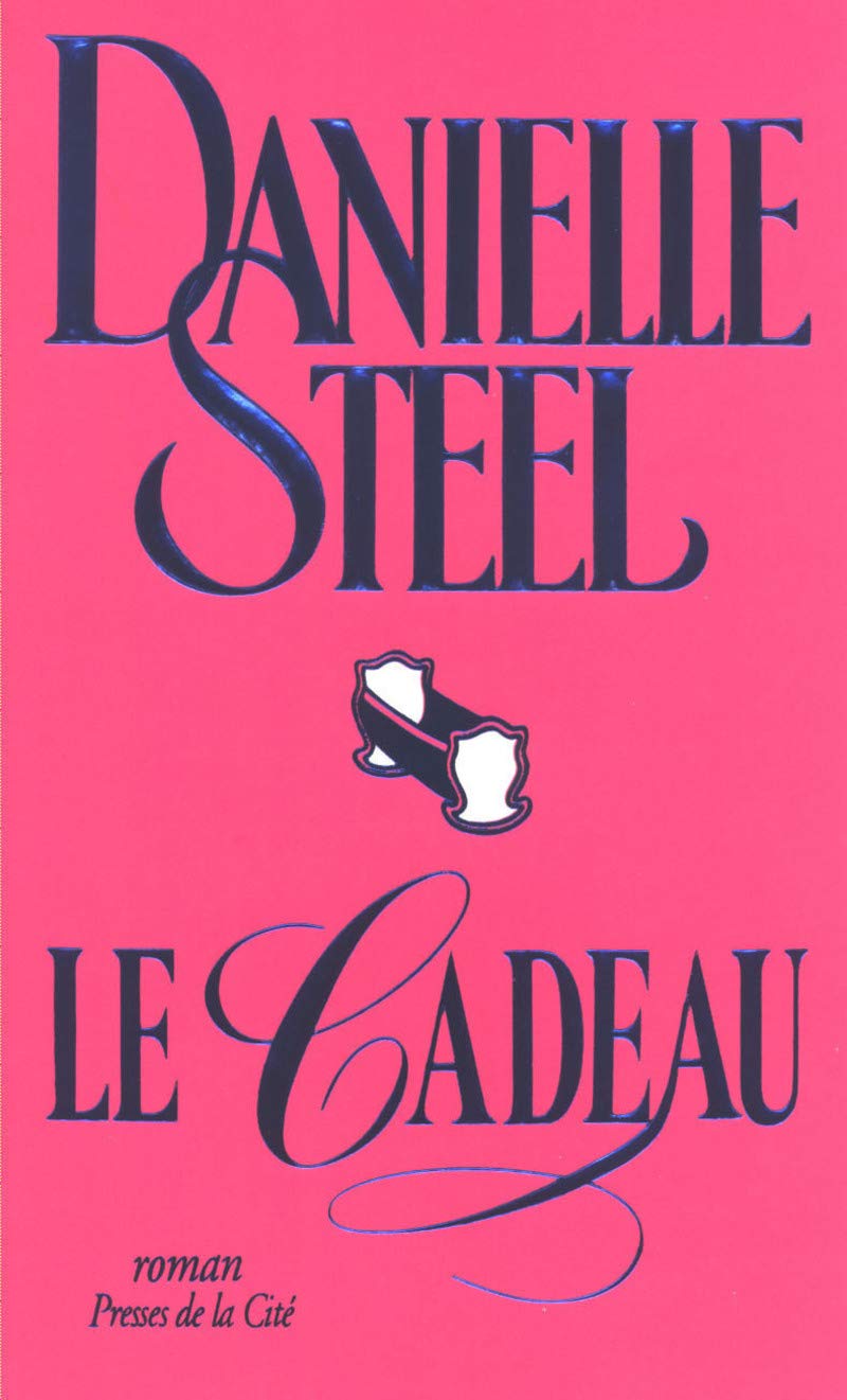 Livre Le cadeau - Danielle Steel (Livre d'occasion) - ISBN 2258039371