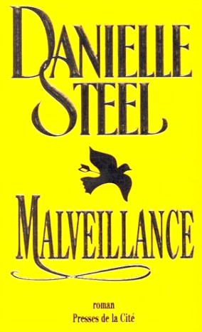 Livre Malveillance (Danielle Steel) (Livre d'occasion) - ISBN 2258041090
