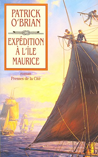 Livre Expédition à l'île Maurice - Patrick O'Brian (Livre d'occasion) - ISBN 225804555X