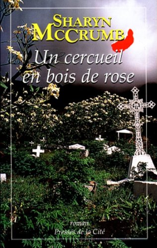 Livre Un cercueil en bois de rose - Sharyn McCrumb (Livre d'occasion) - ISBN 2258046084