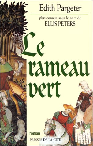 Livre Le rameau vert (Edith Pargeter (Ellis Peters)) (Livre neuf) - ISBN 2258050790