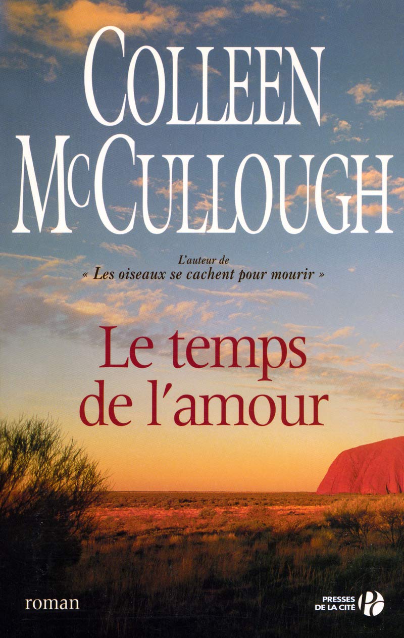 Livre Le temps de l'amour - Colleen McCullough (Livre d'occasion) - ISBN 2258055768