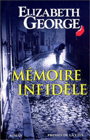 Livre Mémoire infidèle (Elizabeth George) (Livre d'occasion) - ISBN 2258055814