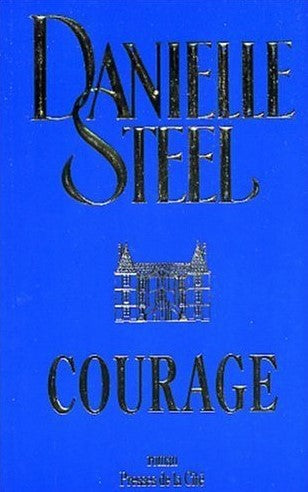 Livre Courage - Danielle Steel (Livre d'occasion) - ISBN 225805737X