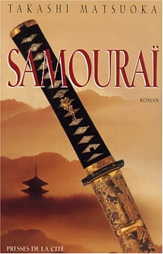 Livre Samouraï - Takashi Matsuoka (Livre d'occasion) - ISBN 225806001X