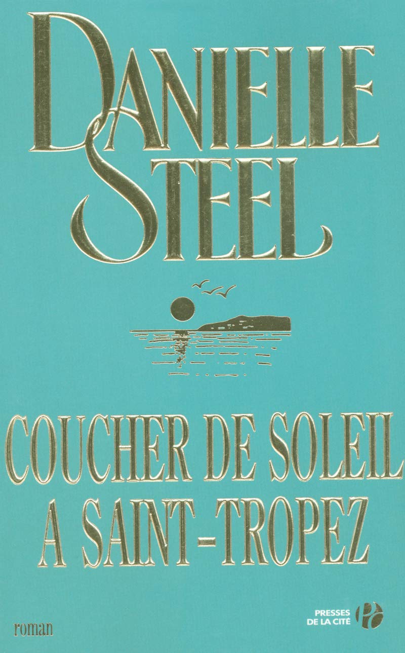 Livre Coucher de soleil à San-Tropez (Danielle Steel) (Livre d'occasion) - ISBN 2258062721