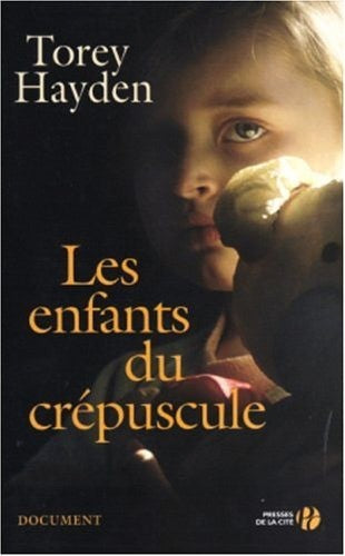Livre Les enfants du crépuscule - Torey Hayden (Livre d'occasion) - ISBN 2258067162