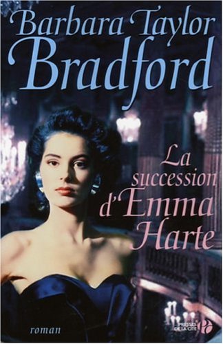 Livre La succession d'Emma Harte (Barbara Taylor Bradford) (Livre d'occasion) - ISBN 2258067405