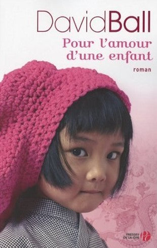 Livre Pour l'amour d'une enfant - David Ball (Livre d'occasion) - ISBN 2258068002