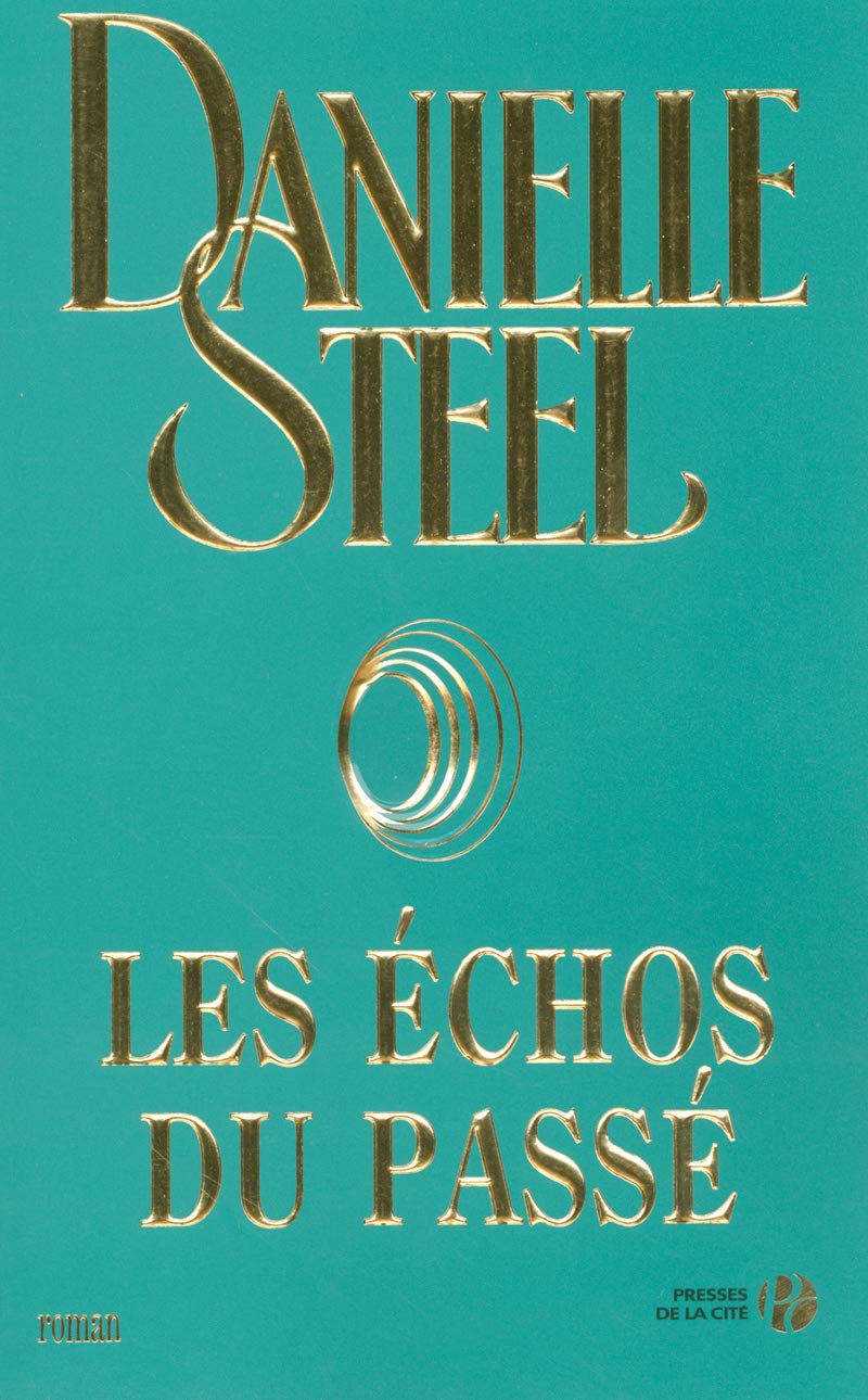 Livre Les échos du passé (Danielle Steel) (Livre d'occasion) - ISBN 2258068509