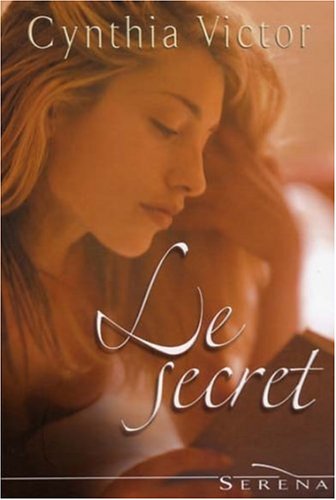 Livre Le secret - Cynthia Victor (Livre d'occasion) - ISBN 2258070678
