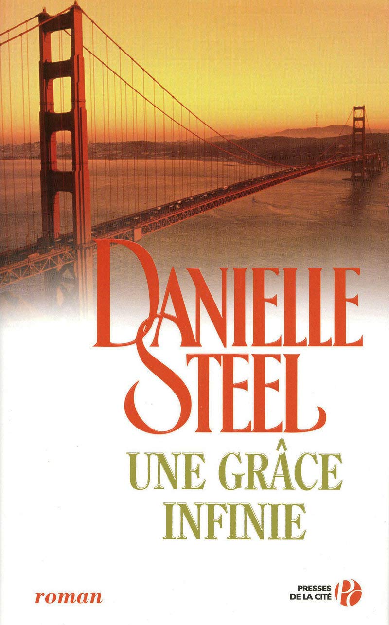 Livre Une grâce infinie (Danielle Steel) (Livre d'occasion) - ISBN 2258074444