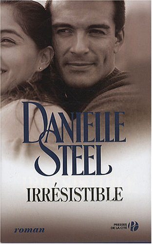 Livre Irrésistible (Danielle Steel) (Livre d'occasion) - ISBN 2258074460