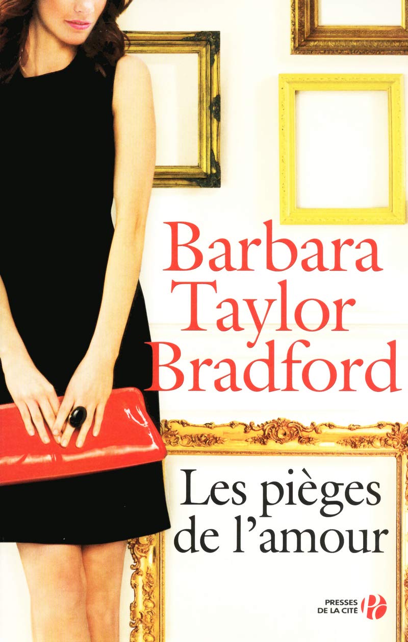 Livre Les pièges de l'amour - Barbara Taylor Bradford (Livre d'occasion) - ISBN 2258081645
