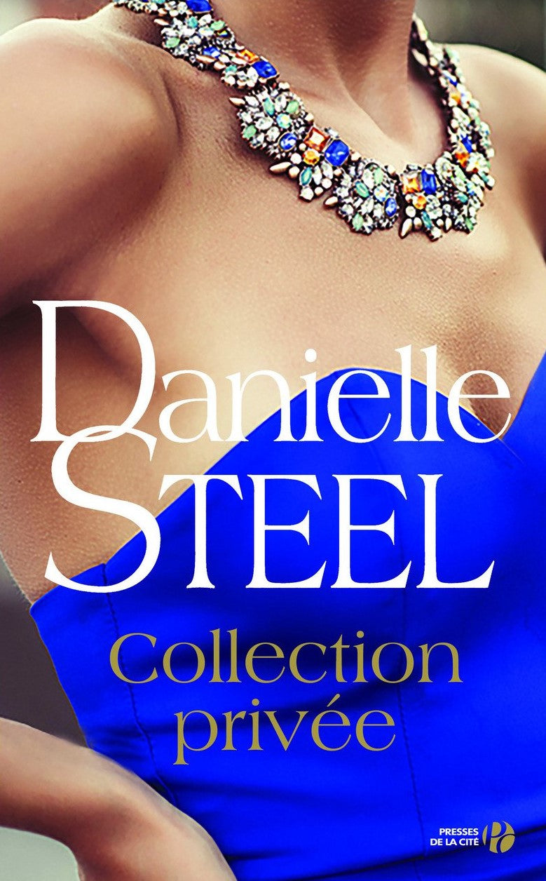 Livre Collection privée - Danielle Steel (Livre d'occasion) - ISBN 2258134994
