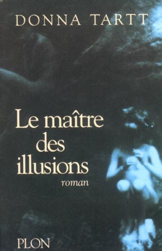 Livre Le maître des illusions - Donna Tartt (Livre d'occasion) - ISBN 2259025935